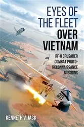 Book cover of Eyes of the Fleet Over Vietnam by Kenneth V. Jack