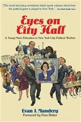 Book cover of Eyes On City Hall by Evan Mandery