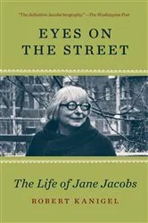 Book cover of Eyes on the Street by Robert Kanigel