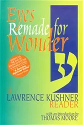 Book cover of Eyes Remade for Wonder by Rabbi Lawrence Kushner