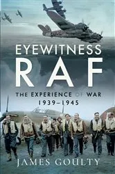 Book cover of Eyewitness RAF by James Goulty