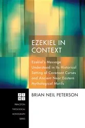 Book cover of Ezekiel in Context by Brian Neil Peterson