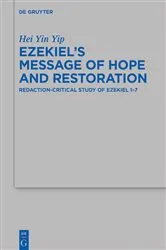 Book cover of Ezekiel's Message of Hope and Restoration by Hei Yin Yip