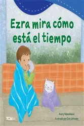 Book cover of Ezra mira cómo está el tiempo by Avery Rabedeaux