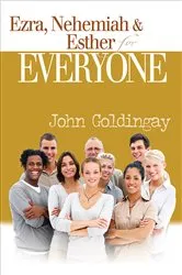 Book cover of Ezra, Nehemiah, and Esther for Everyone by John Goldingay