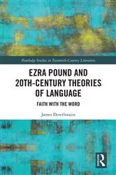Book cover of Ezra Pound and 20th-Century Theories of Language by James Dowthwaite