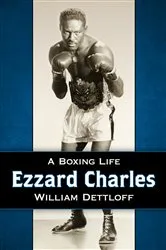 Book cover of Ezzard Charles by William Dettloff