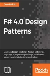 Book cover of F# 4.0 Design Patterns by Gene Belitski