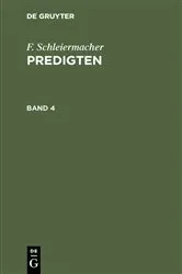 Book cover of F. Schleiermacher: Predigten. Band 4 by F. Schleiermacher