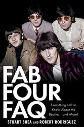 Book cover of Fab Four FAQ by Stuart Shea