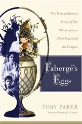 Book cover of Faberge's Eggs by Toby Faber