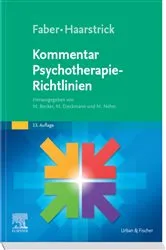 Book cover of Faber/Haarstrick. Kommentar Psychotherapie-Richtlinien (13th ed.) by Manuel Becker