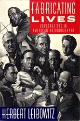 Book cover of Fabricating Lives by Herbert Leibowitz