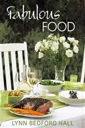 Book cover of Fabulous Food by Lynn Bedford Hall
