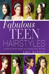 Book cover of Fabulous Teen Hairstyles by Unknown