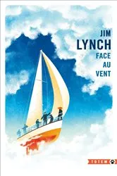 Book cover of Face au vent by Jim Lynch