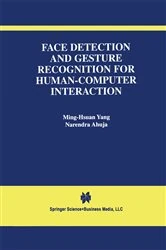 Book cover of Face Detection and Gesture Recognition for Human-Computer Interaction by Ming-Hsuan Yang