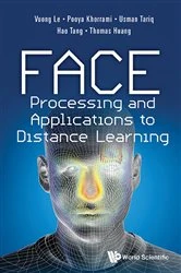 Book cover of Face Processing And Applications To Distance Learning by Vuong Le