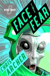 Book cover of Face the Fear by Chris Archer