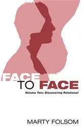 Book cover of Face to Face, Volume Two by Marty Folsom