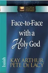 Book cover of Face-to-Face with a Holy God by Kay Arthur