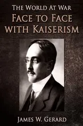 Book cover of Face to Face with Kaiserism by Unknown