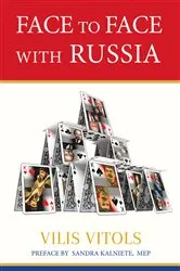 Book cover of Face to Face With Russia by Vilis Vitols