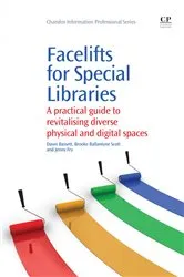 Book cover of Facelifts for Special Libraries by Dawn Bassett