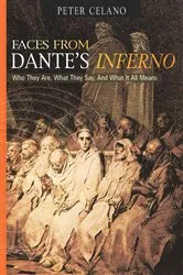 Book cover of Faces from Dante's Inferno by Peter Celano