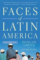 Book cover of Faces of Latin America by Duncan Green