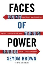 Book cover of Faces of Power (3rd ed.) by Seyom Brown