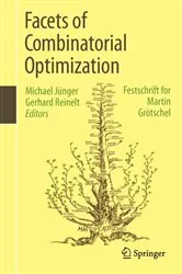 Book cover of Facets of Combinatorial Optimization by Unknown