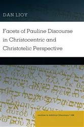 Book cover of Facets of Pauline Discourse in Christocentric and Christotelic Perspective by Hemchand Gossai