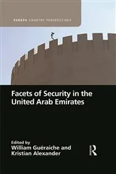 Book cover of Facets of Security in the United Arab Emirates by William Gueraiche