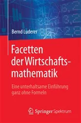 Book cover of Facetten der Wirtschaftsmathematik by Bernd Luderer