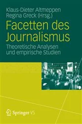 Book cover of Facetten des Journalismus by Klaus-Dieter Altmeppen