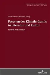 Book cover of Facetten des Kuenstler(tum)s in Literatur und Kultur by Zbigniew Feliszewski