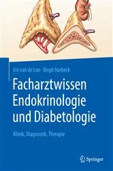 Book cover of Facharztwissen Endokrinologie und Diabetologie by Iris van de Loo