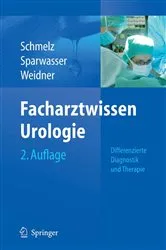 Book cover of Facharztwissen Urologie (2nd ed.) by Hans-Ulrich Schmelz