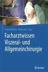 Book cover of Facharztwissen Viszeral- und Allgemeinchirurgie by Franck Billmann