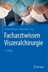 Book cover of Facharztwissen Viszeralchirurgie (2nd ed.) by Franck Billmann