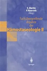 Book cover of Fachübergreifende Aspekte der Hämostaseologie II by Eike Martin