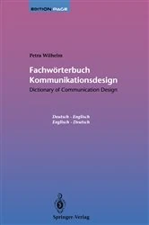Book cover of Fachwörterbuch Kommunikationsdesign / Dictionary of Communication Design by Petra Wilhelm