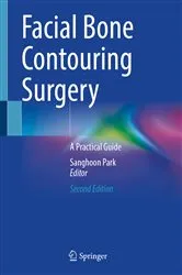 Book cover of Facial Bone Contouring Surgery (2nd ed.) by Sanghoon Park