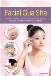 Book cover of Facial Gua Sha by Xiuqin Zhang
