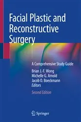 Book cover of Facial Plastic and Reconstructive Surgery (2nd ed.) by Brian J.-F. Wong