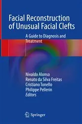 Book cover of Facial Reconstruction of Unusual Facial Clefts by Nivaldo Alonso