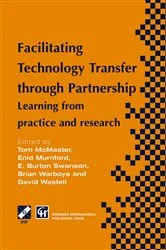 Book cover of Facilitating Technology Transfer through Partnership by Tom McMaster
