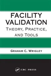 Book cover of Facility Validation by Graham C. Wrigley