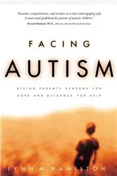 Book cover of Facing Autism by Lynn M. Hamilton